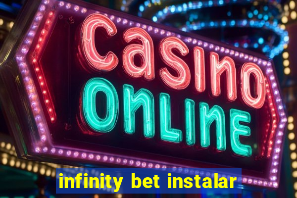 infinity bet instalar